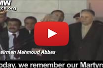 Abbas Glorifies Murder