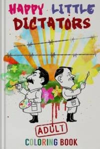 Cover of "Happy Little Dictators" book (Offensive Crayons website)